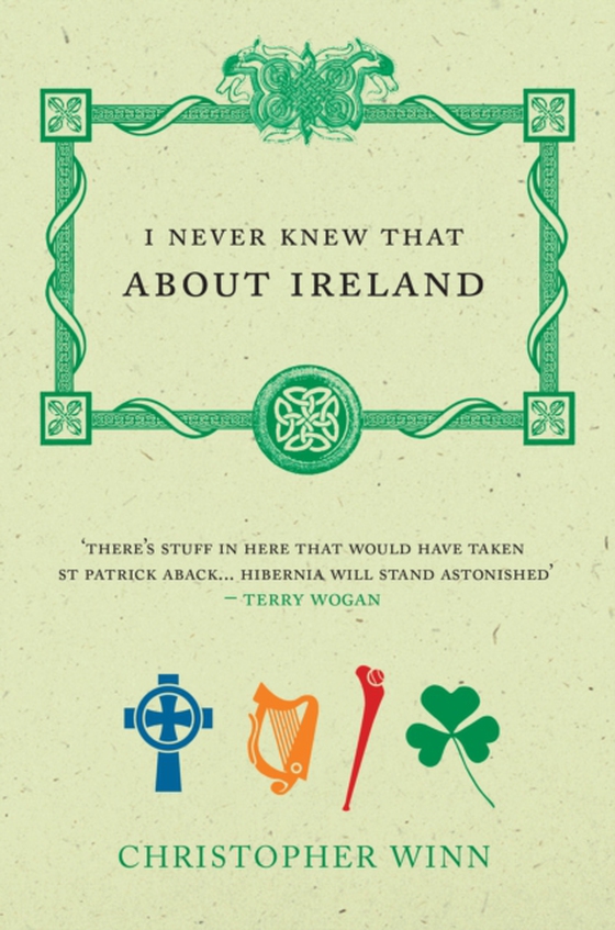 I Never Knew That About Ireland (e-bog) af Winn, Christopher