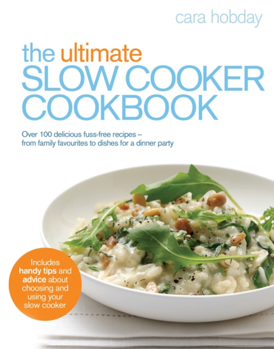 Ultimate Slow Cooker Cookbook (e-bog) af Hobday, Cara