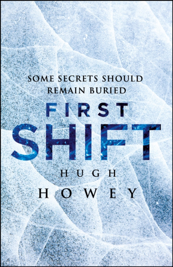 First Shift: Legacy (e-bog) af Howey, Hugh