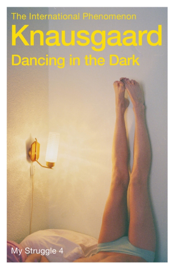 Dancing in the Dark (e-bog) af Knausgaard, Karl Ove