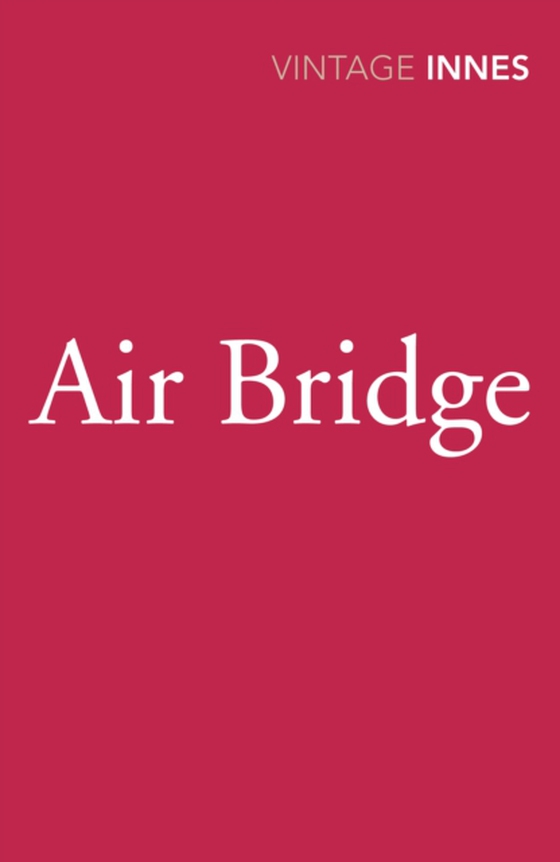 Air Bridge (e-bog) af Innes, Hammond