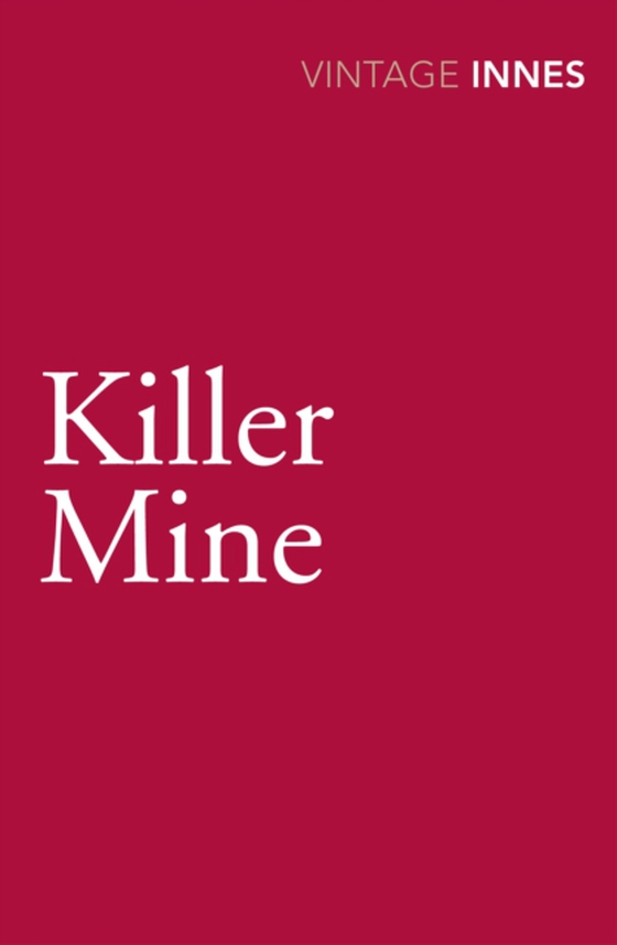 Killer Mine (e-bog) af Innes, Hammond