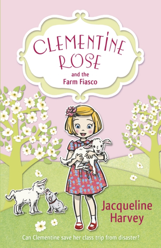 Clementine Rose and the Farm Fiasco (e-bog) af Harvey, Jacqueline