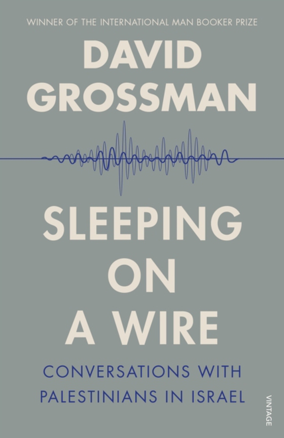 Sleeping on a Wire (e-bog) af Grossman, David