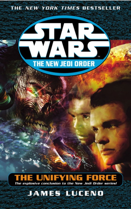 Star Wars: The New Jedi Order - The Unifying Force (e-bog) af Luceno, James