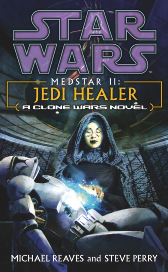 Star Wars: Medstar II - Jedi Healer (e-bog) af Perry, Steve