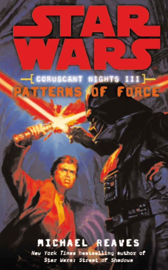 Star Wars: Coruscant Nights III - Patterns of Force (e-bog) af Reaves, Michael