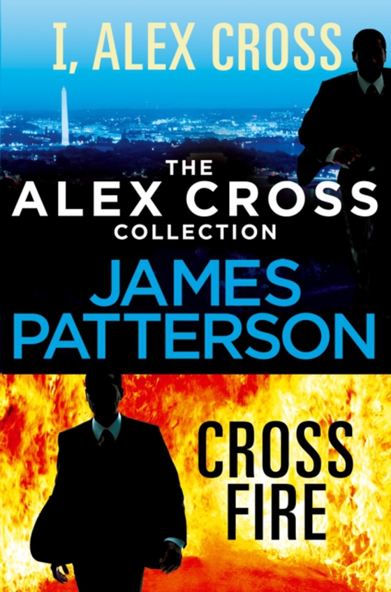 Alex Cross Collection: I, Alex Cross / Cross Fire