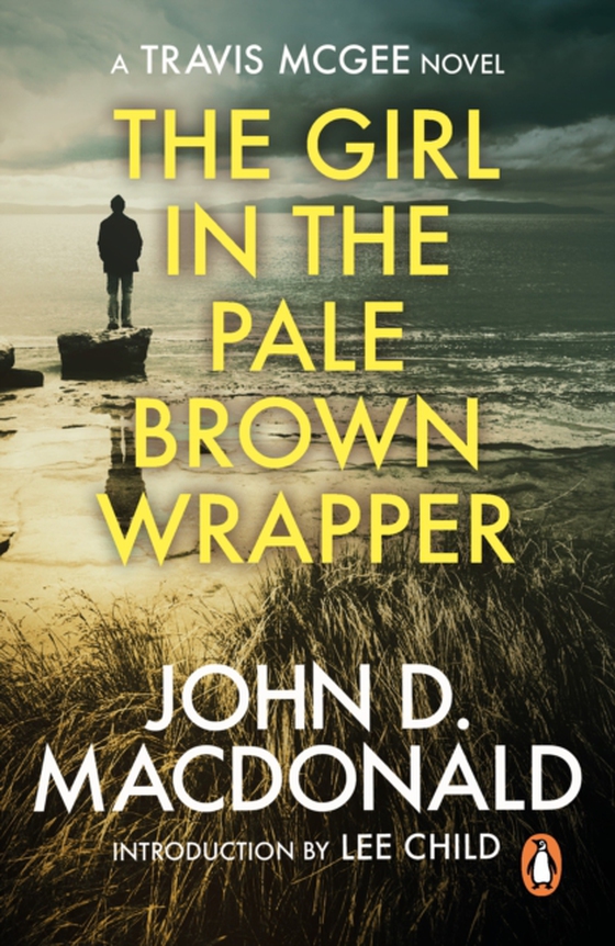 Girl in the Plain Brown Wrapper: Introduction by Lee Child (e-bog) af MacDonald, John D
