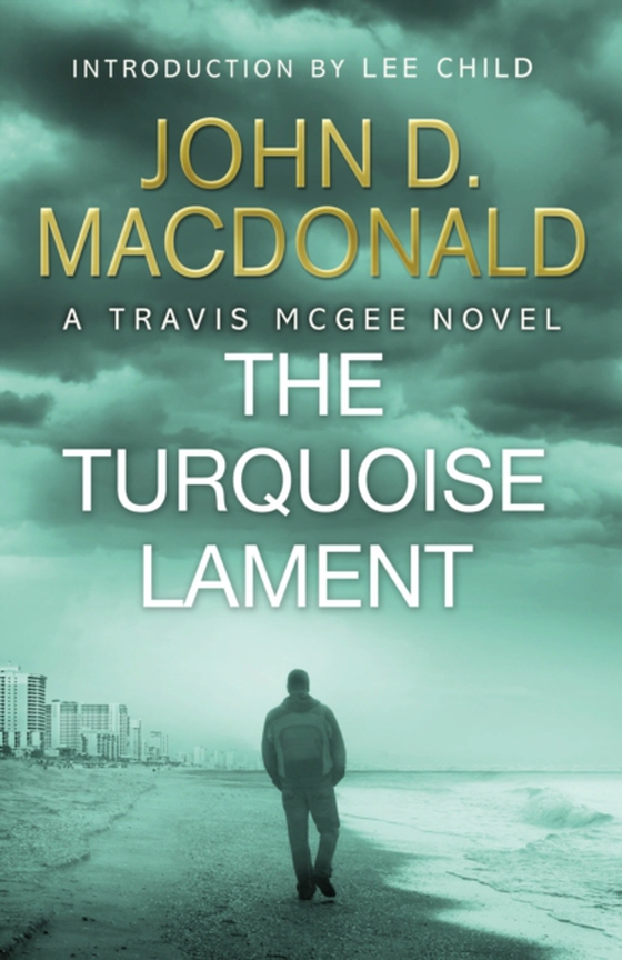 Turquoise Lament: Introduction by Lee Child (e-bog) af MacDonald, John D