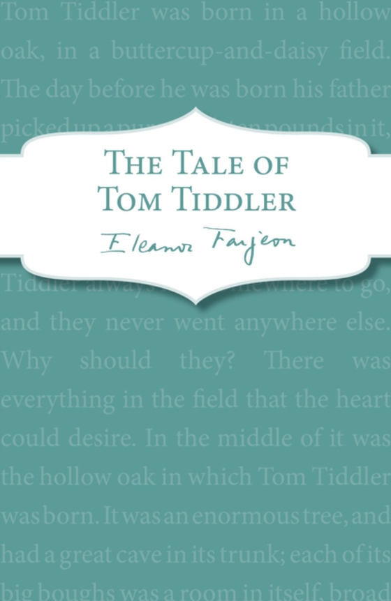 Tale of Tom Tiddler (e-bog) af Farjeon, Eleanor
