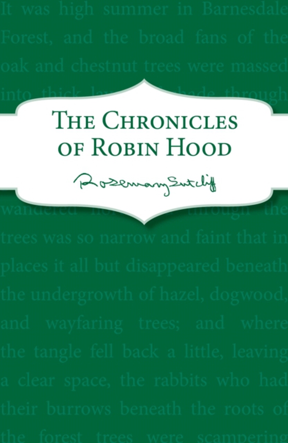 Chronicles of Robin Hood (e-bog) af Sutcliff, Rosemary