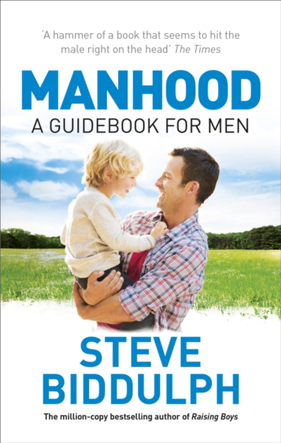 Manhood (e-bog) af Biddulph, Steve