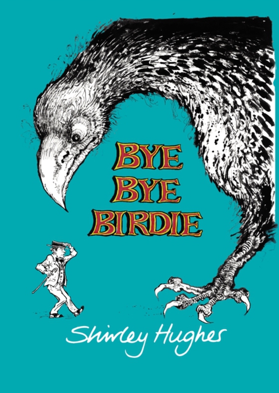 Bye Bye Birdie (e-bog) af Hughes, Shirley