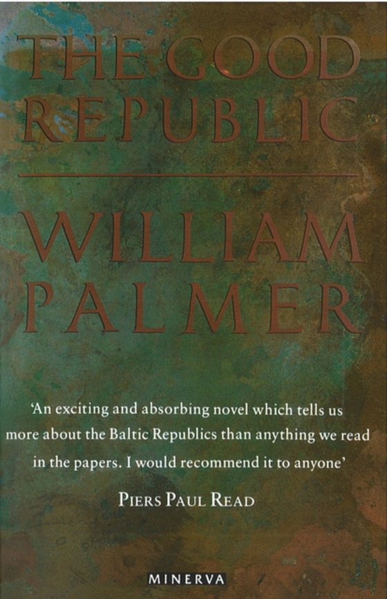 Good Republic (e-bog) af Palmer, William