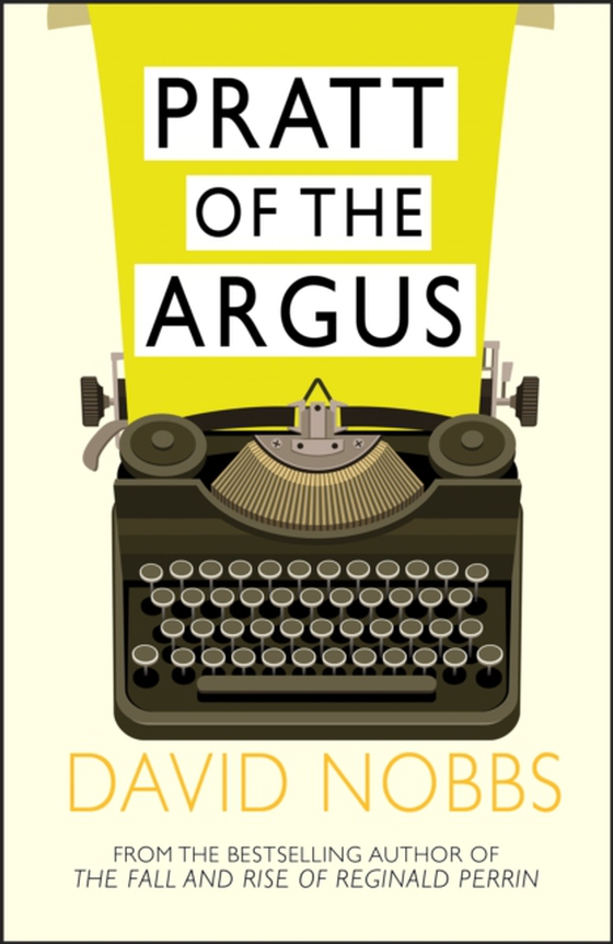 Pratt Of The Argus (e-bog) af Nobbs, David