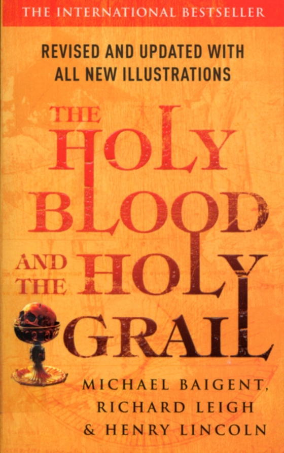 Holy Blood And The Holy Grail (e-bog) af Leigh, Richard