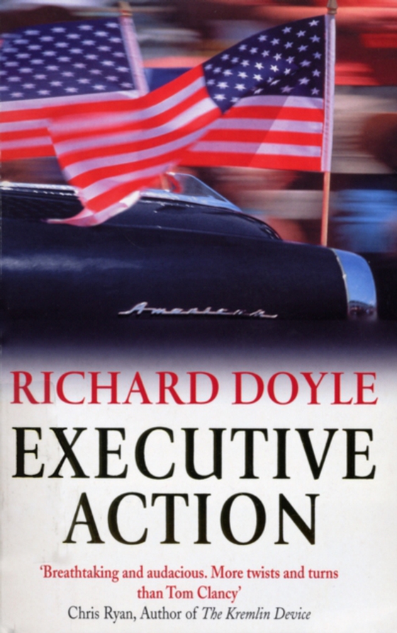 Executive Action (e-bog) af Doyle, Richard