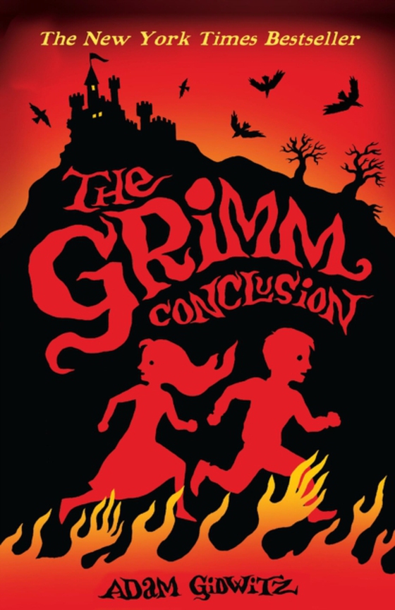 Grimm Conclusion (e-bog) af Gidwitz, Adam