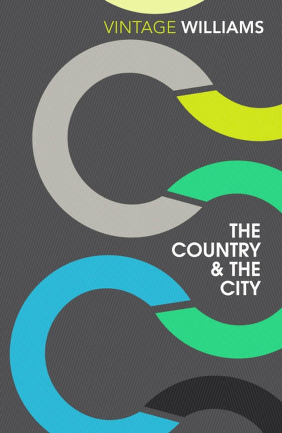 Country and the City (e-bog) af Williams, Raymond