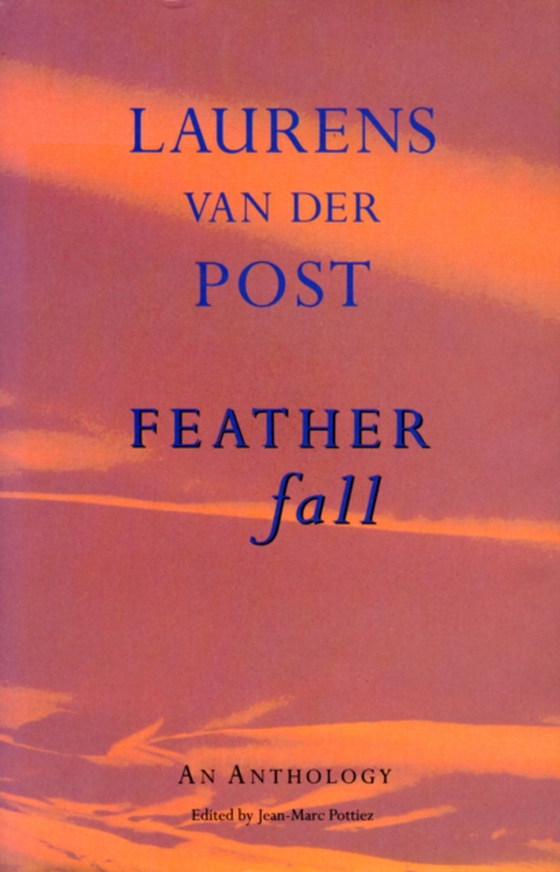 Feather Fall (e-bog) af Post, Laurens Van Der