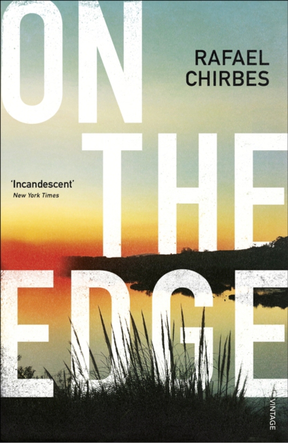 On the Edge (e-bog) af Chirbes, Rafael