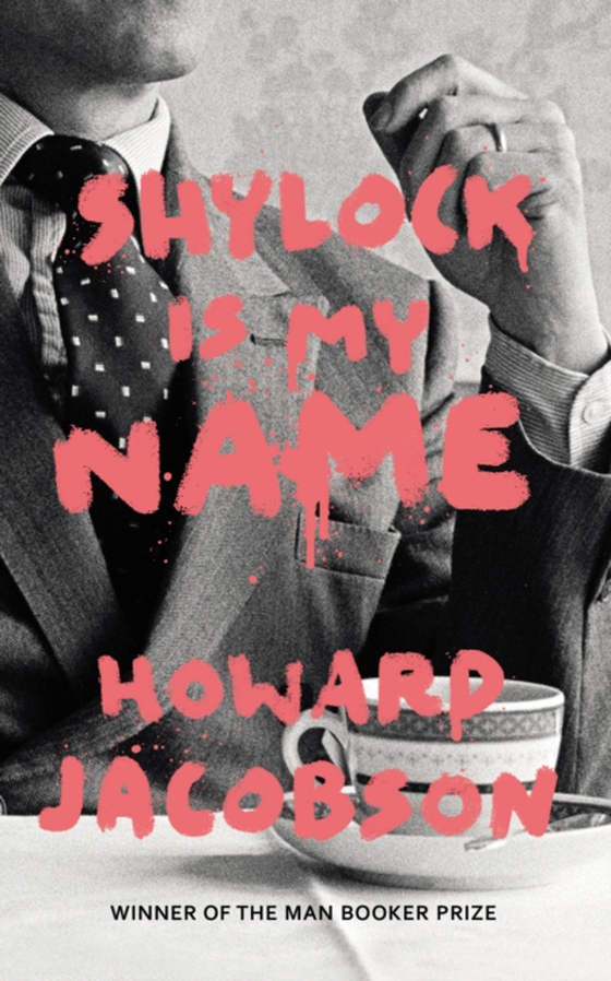 Shylock is My Name (e-bog) af Jacobson, Howard