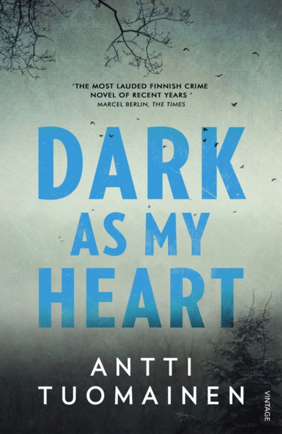 Dark As My Heart (e-bog) af Tuomainen, Antti