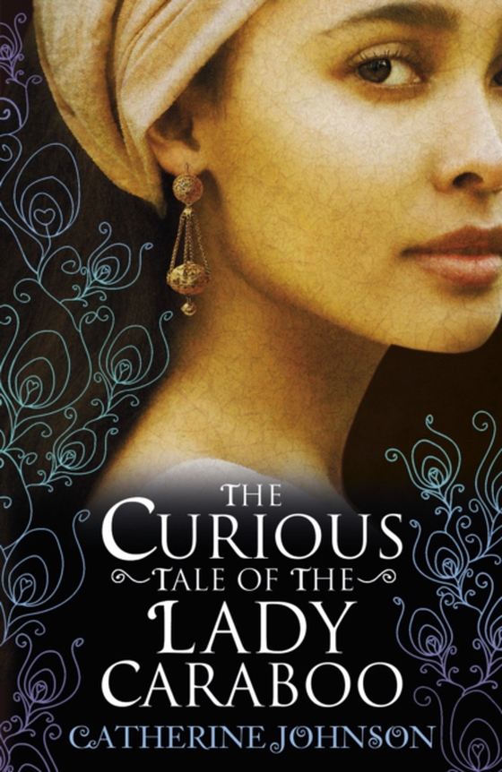 Curious Tale of the Lady Caraboo