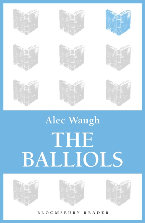 Balliols (e-bog) af Alec Waugh, Waugh
