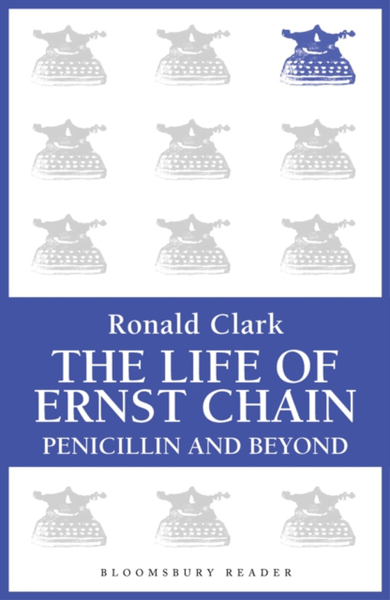 Life of Ernst Chain (e-bog) af Ronald Clark, Clark