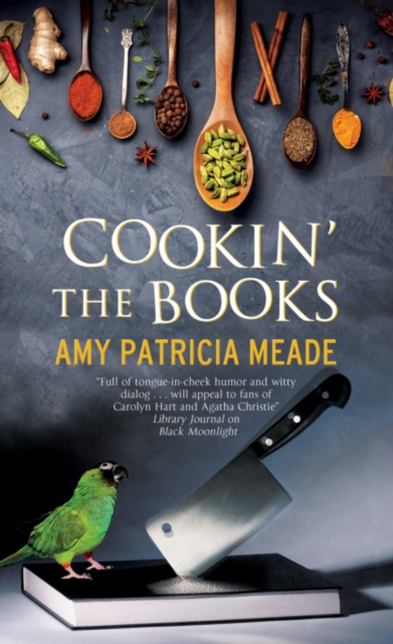 Cookin' the Books (e-bog) af Meade, Amy Patricia