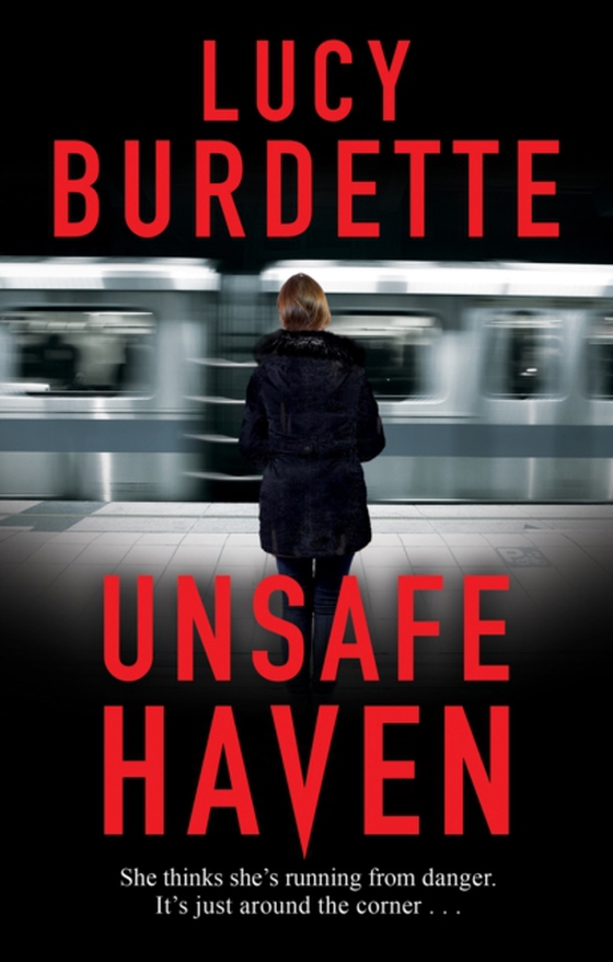 Unsafe Haven (e-bog) af Burdette, Lucy