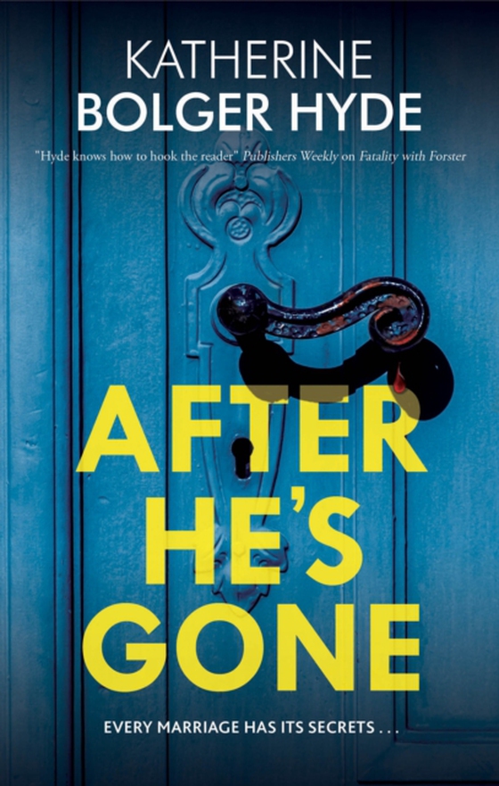 After He's Gone (e-bog) af Hyde, Katherine Bolger