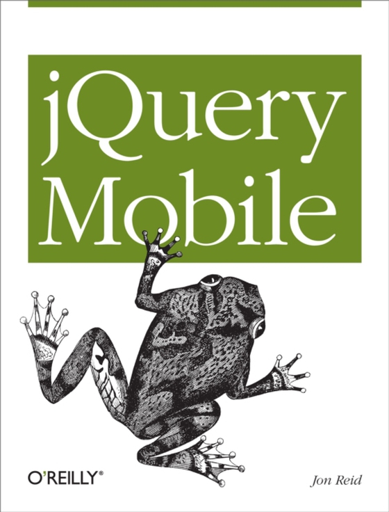 jQuery Mobile (e-bog) af Reid, Jon