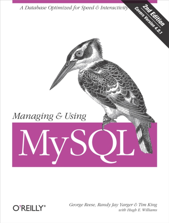 Managing & Using MySQL (e-bog) af Williams, Hugh E.