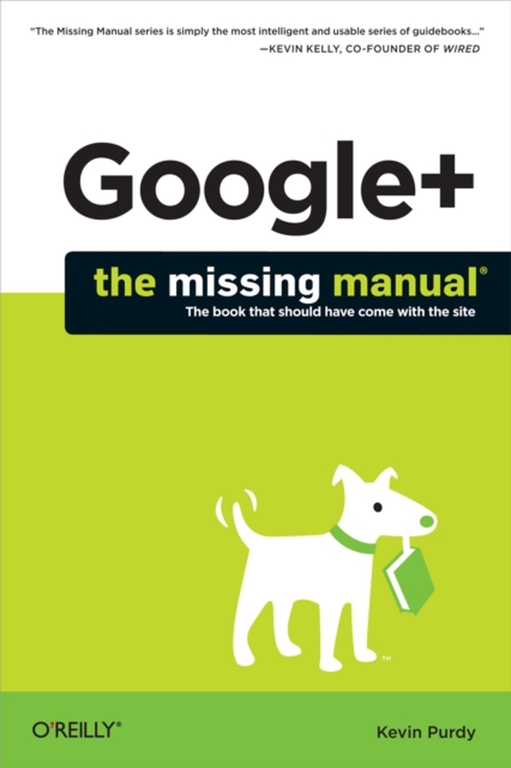 Google+: The Missing Manual (e-bog) af Purdy, Kevin