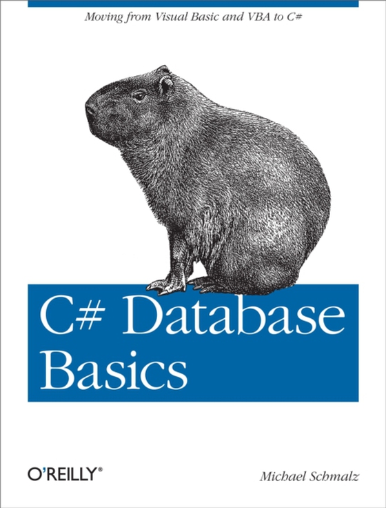 C# Database Basics (e-bog) af Schmalz, Michael