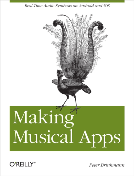 Making Musical Apps (e-bog) af Brinkmann, Peter