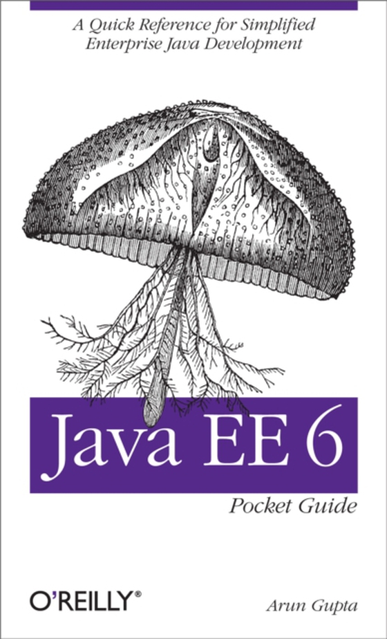 Java EE 6 Pocket Guide (e-bog) af Gupta, Arun