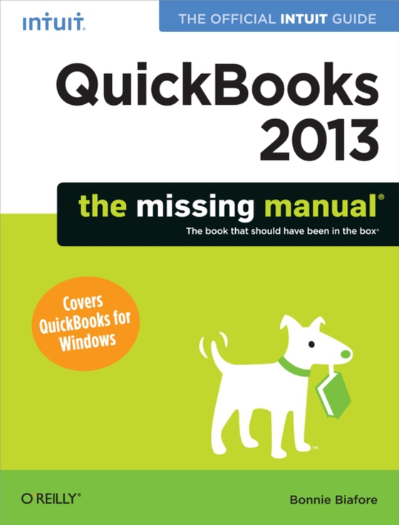 QuickBooks 2013: The Missing Manual (e-bog) af Biafore, Bonnie