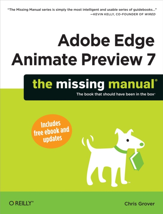 Adobe Edge Animate Preview 7: The Missing Manual (e-bog) af Grover, Chris