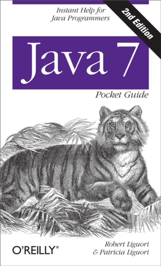 Java 7 Pocket Guide (e-bog) af Liguori, Patricia