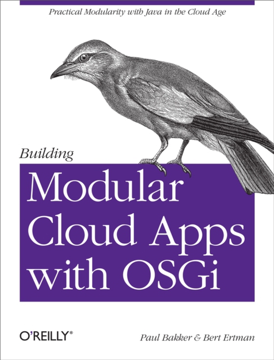 Building Modular Cloud Apps with OSGi (e-bog) af Ertman, Bert