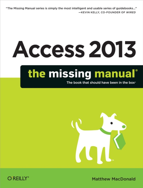 Access 2013: The Missing Manual (e-bog) af MacDonald, Matthew