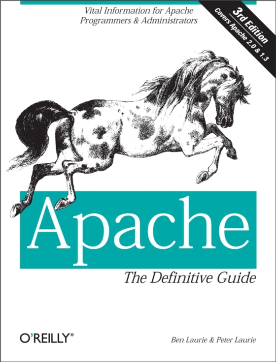 Apache: The Definitive Guide (e-bog) af Laurie, Peter