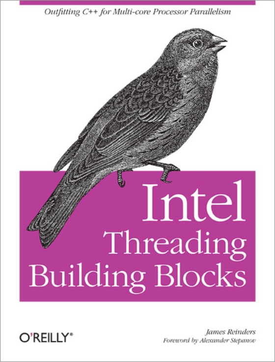 Intel Threading Building Blocks (e-bog) af Reinders, James