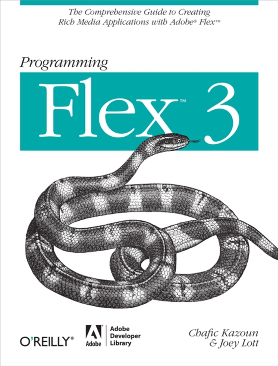 Programming Flex 3 (e-bog) af Lott, Joey