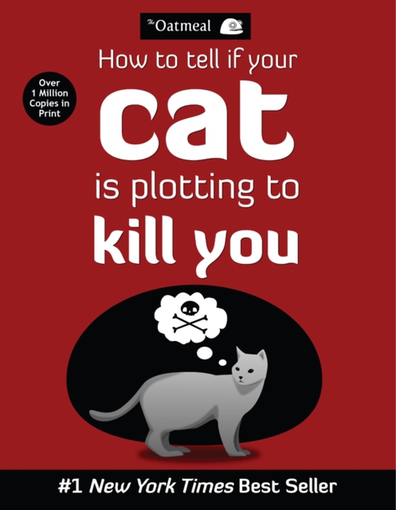 How to Tell If Your Cat Is Plotting to Kill You (e-bog) af Matthew Inman