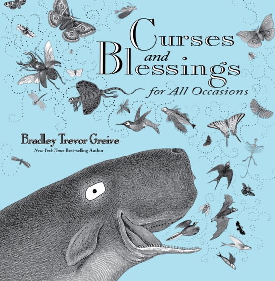 Curses and Blessings for All Occasions (e-bog) af Bradley Trevor Greive